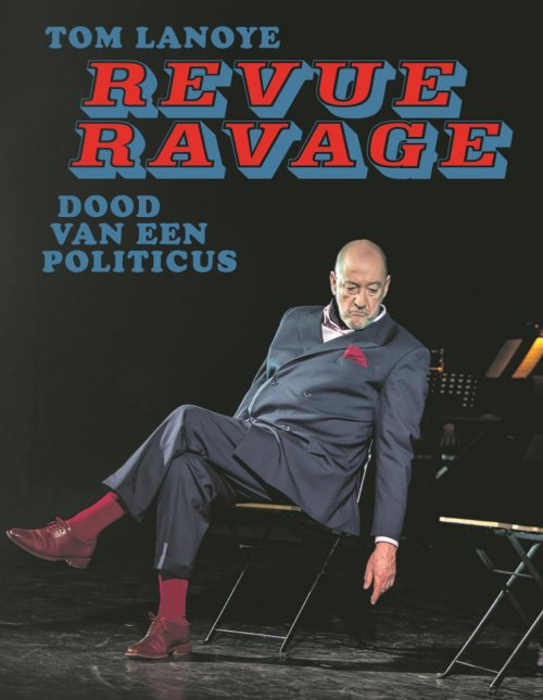 Revue Ravage: Dood van een politicus 